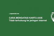 Kenapa Kartu Tidak Bisa Terhubung Ke Jaringan Seluler